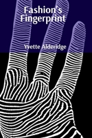 Fashion's Fingerprint: Societal Transformations Reflected in Dress B0F5D21P78 Book Cover