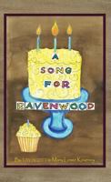 A Song for Ravenwood 1595946845 Book Cover