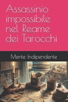 Assassinio impossibile nel Reame dei Tarocchi (Italian Edition) B0F21NXRZV Book Cover
