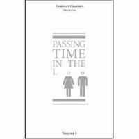 Passing Time in the Loo (Compact Classics) 0953735710 Book Cover