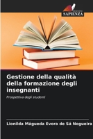 Gestione della qualità della formazione degli insegnanti (Italian Edition) 6209403360 Book Cover