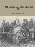 1921 L?grimas en los ojos del Rif 024432445X Book Cover