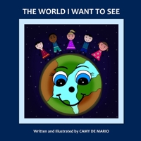 The World I Want To See B08HPRJ1TJ Book Cover