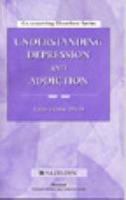 Understanding Depression and Addiction 1592850111 Book Cover