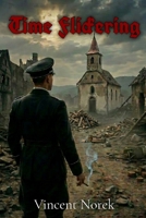 Time flickering B0H89H4FWY Book Cover