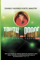 Truth With Proof: Divinely Inspired Poetic Ministry B095GNPDSK Book Cover