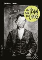 Un festin pour les chiens 2897742720 Book Cover