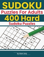 Sudoku Puzzles for Adults: 400 Hard Sudoku Puzzles For Adults B098L1MQCZ Book Cover