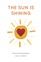 The Sun Is Shining 1034279203 Book Cover