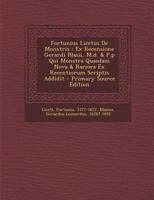 Fortunius Licetus De Monstris: Ex Recensione Gerardi Blasii, M.d. & P.p Qui Monstra Quaedam Nova & Rariora Ex Recentiorum Scriptis Addidit 1295485362 Book Cover