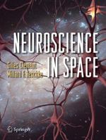 Neuroscience in Space 0387789499 Book Cover