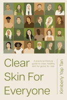 Clear Skin for Everyone 173647720X Book Cover