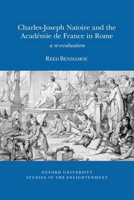 Charles-Joseph Natoire and the Académie de France in Rome: A Re-Evaluation 0729411621 Book Cover