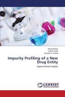 Impurity Profiling of a New Drug Entity 3846580120 Book Cover