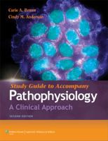 Study Guide to Accompany Pathophysiology: A Clinical Approach 1608311872 Book Cover