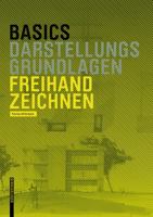 Basics Freihandzeichnen 3038215430 Book Cover