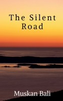 The Silent Road B09WDBKGG1 Book Cover