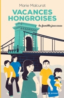 La famille Jousseau. Vacances hongroises B010N3JI5G Book Cover