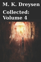 Collected: Volume 4 B08GRSNSGP Book Cover