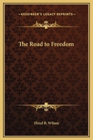 The Road to Freedom 0766127214 Book Cover