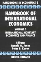 Handbook of International Economics, Volume 2: International Monetary Economics and Finance (Handbooks in Economics) 0444704213 Book Cover