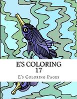 E's Coloring 17 151914962X Book Cover