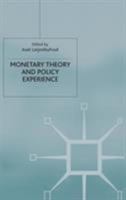 Monetary Theory and Policy Experience 0333960890 Book Cover