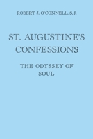 St.Augustine's Confessions: The Odyssey of the Soul 0823212653 Book Cover
