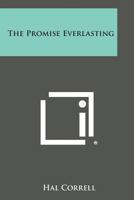 The Promise Everlasting 1417931051 Book Cover