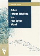 Cuba's Foreign Relations in a Post-Soviet World 0813025877 Book Cover
