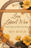 Love & Labors Won (Austen Gaskell) B0GGGDPF1R Book Cover
