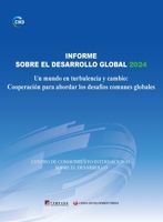 Global Development Report 2024: A World of Turbulence and Change: Cooperation to Address Global Common Challenges/全球发展 7511750257 Book Cover