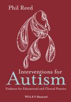 Interventions for Autism: Evidence for Educational and Clinical Practice 0470669918 Book Cover