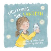 Lightning Bug Lantern 1645380378 Book Cover