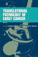 Translational Pathology of Early Cancer 1614990239 Book Cover