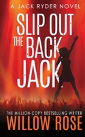 Slip Out the Back Jack 1512212032 Book Cover