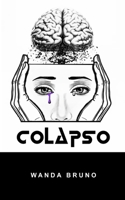 Colapso (Spanish Edition) B0GY3TDZ7N Book Cover
