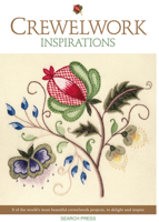 Crewelwork Inspirations: 8 of the world’s most beautiful crewelwork projects, to delight and inspire 1782218335 Book Cover