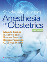 Shnider and Levinson's Anesthesia for Obstetrics 1451114354 Book Cover