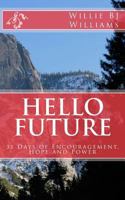 31 Days of Encouragement, Hope and Power: 31 Days of Encouragement, Hope and Power 1492948357 Book Cover