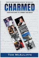 Charmed - From Motown to Combat and Back B0CK7FBZDB Book Cover