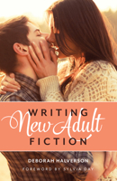 Writing New Adult Fiction: How to Write and Sell New-Adult Fiction 1599638002 Book Cover