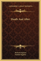 Death And After 1425338763 Book Cover