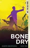 Bone Dry 194957816X Book Cover