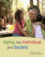 Aging, the Individual, and Society 0534598145 Book Cover