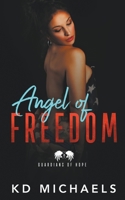 Angel of Freedom (Guardians of Hope) B0CJ83YKB5 Book Cover