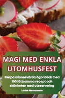 Magi Med Enkla Utomhusfest (Swedish Edition) 1836236514 Book Cover