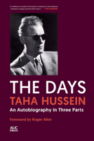 The Days: His Autobiography in Three Parts 1649032617 Book Cover