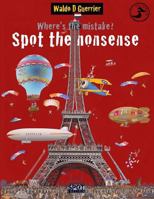 Ou Est L'Erreur? Spot the Nonsense 3: A Bilingual French English Playbook for Children from Age 10 1548442119 Book Cover