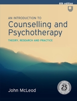 An Introduction to Counselling and Psychotherapy:Theory, research and practice 0335243193 Book Cover